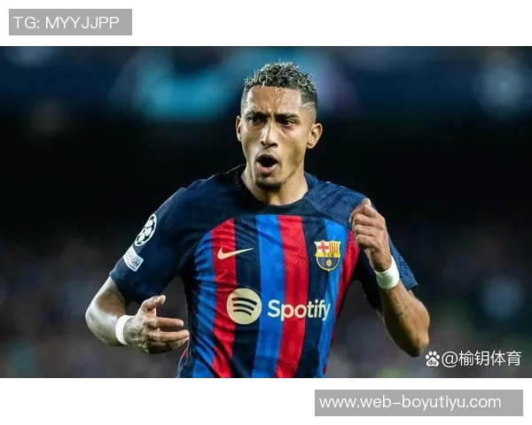 德转更新拉菲尼亚身价下调千万元远射双响引发热议